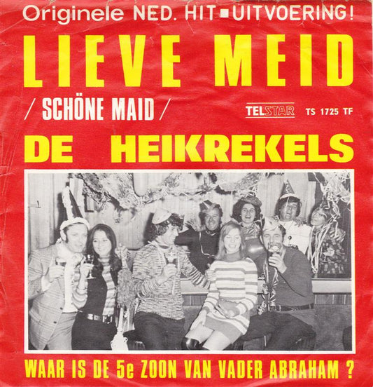 Heikrekels - Lieve Meid 35033 Vinyl Singles Goede Staat