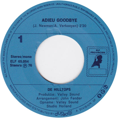 Hilltops - Adieu Goodbye 16300 Vinyl Singles Goede Staat