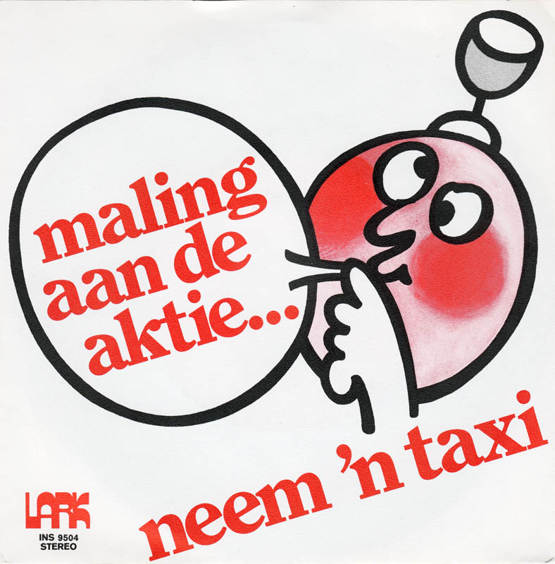 Horecatreffers - Maling Aan De Aktie... Neem 'N Taxi 09816 Vinyl Singles Goede Staat