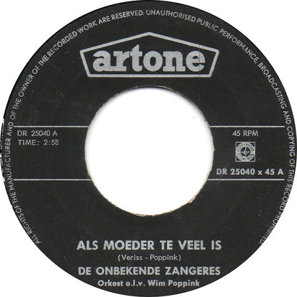 Onbekende Zangeres - Als Moeder Te Veel Is 14366 Vinyl Singles Hoes: Generic