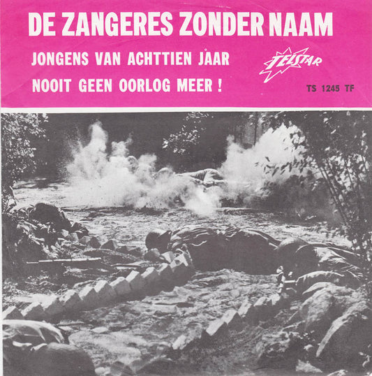 Zangeres Zonder Naam - Jongens Van Achttien Jaar! 35769 Vinyl Singles Goede Staat