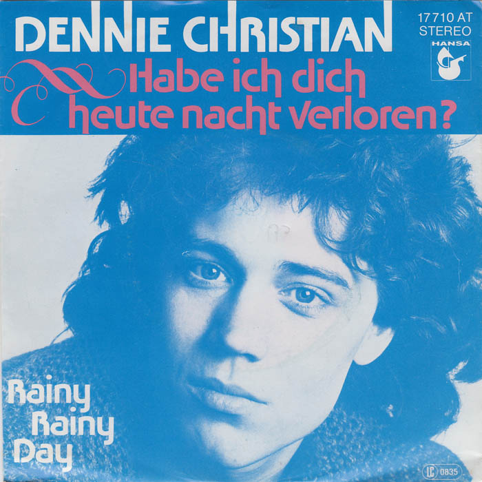 Dennie Christian - Habe Ich Dich Heute Nacht Verloren 04297 Vinyl Singles Goede Staat