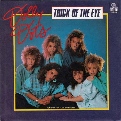 Dolly Dots - Trick Of The Eye 36908 Vinyl Singles Goede Staat