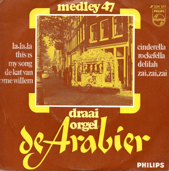 Draaiorgel De Arabier - Medley No. 47 13571 Vinyl Singles Goede Staat