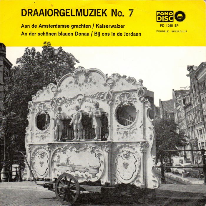 Draaiorgel De Drie Pruiken - Draaiorgelmuziek No. 7 (EP) 33665 Vinyl Singles EP Goede Staat