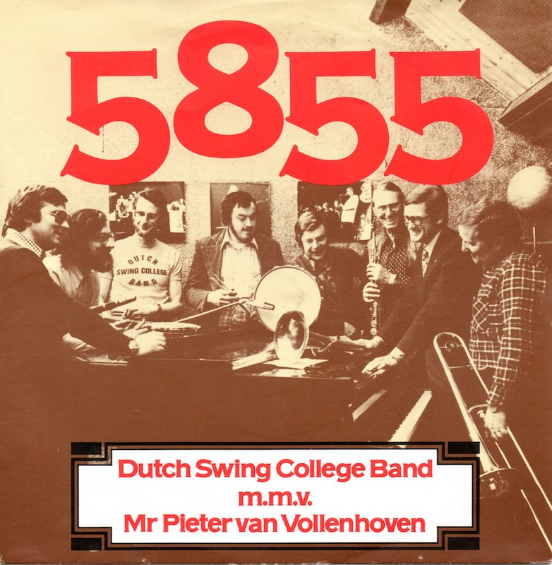 Dutch Swing College Band M.M.V. Mr. Pieter van Vollenhoven- 5855 30106 Vinyl Singles Goede Staat