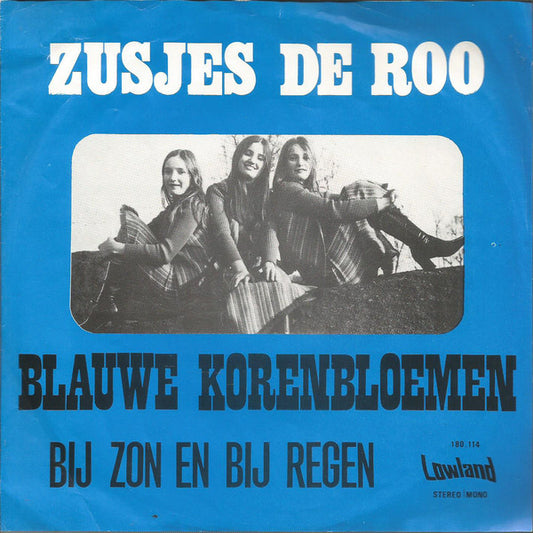 Zusjes de Roo - Blauwe Korenbloemen 18194 Vinyl Singles Goede Staat