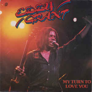 Eddy Grant - My Turn To Love You 08022 12168 13891 36693 Vinyl Singles Goede Staat