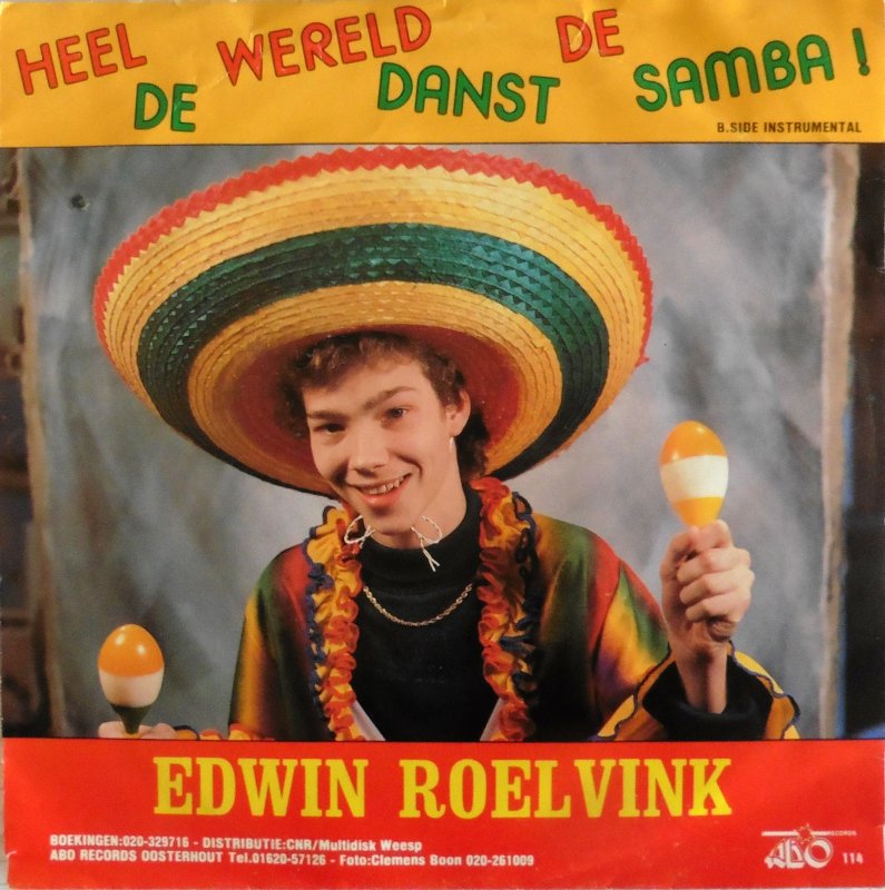 Edwin Roelvink - Heel De Wereld Danst De Samba! 07265 35503 Vinyl Singles Goede Staat