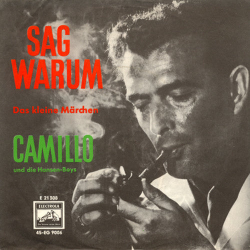 Camillo - Sag Warum 33046 Vinyl Singles Goede Staat