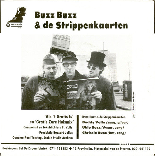 Buzz Buzz & De Strippenkaarten - Als 't Gratis Is 22351 Vinyl Singles Goede Staat