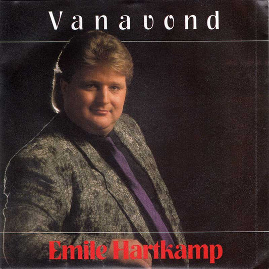 Emile Hartkamp - Vanavond 14911 Vinyl Singles Goede Staat