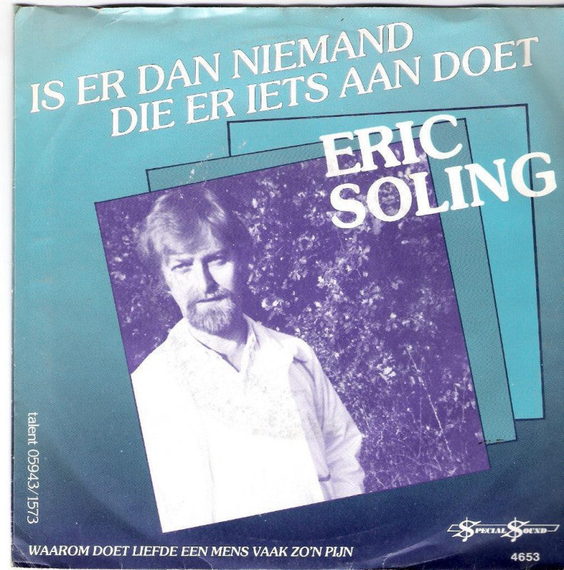 Eric Soling - Is Er Dan Niemand Die Er Iets Aan Doet 06134 Vinyl Singles Goede Staat