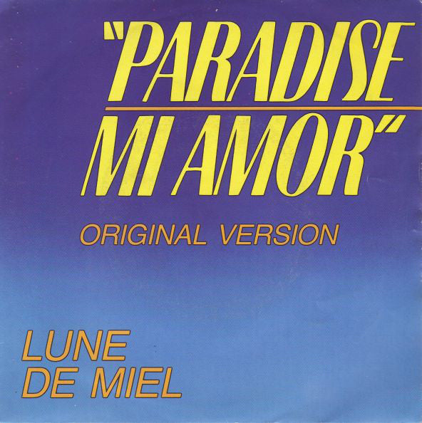 Lune De Miel - Paradise Mi Amor 12046 Vinyl Singles Goede Staat