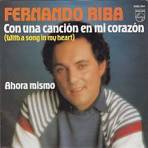 Fernando Riba - Con Una Cancion En Mi Corazon 16802 Vinyl Singles Goede Staat