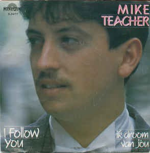 Mike Teacher - I Follow You 12139 Vinyl Singles Goede Staat