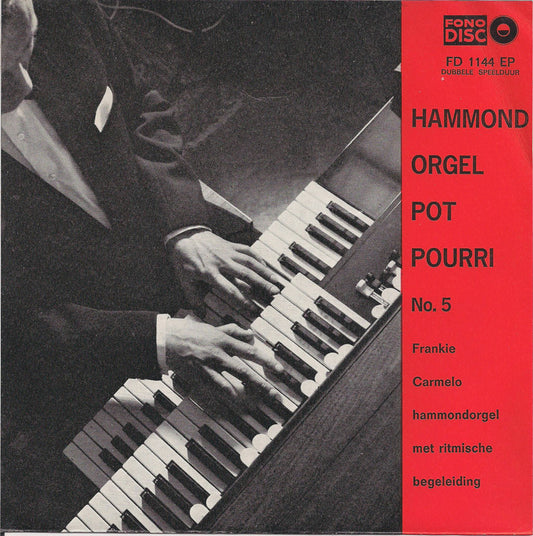 Frankie Carmelo - Hammondorgelpotpourri No. 5 (EP) 33657 Vinyl Singles EP Goede Staat