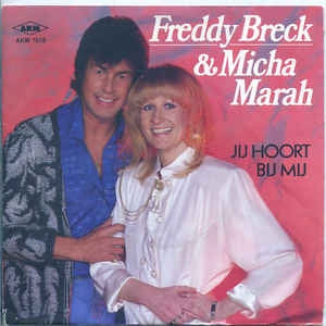 Freddy Breck & Micha Marah - Jij Hoort Bij Mij 15632 Vinyl Singles Goede Staat