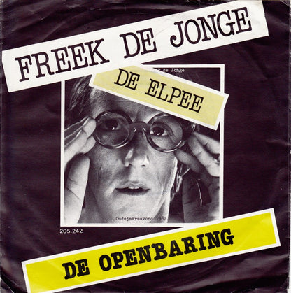 Freek de Jonge - De Openbaring In De Disco 32582 Vinyl Singles Goede Staat