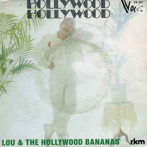 Lou & The Hollywood Bananas - Hollywood Hollywood 08916 Vinyl Singles Goede Staat