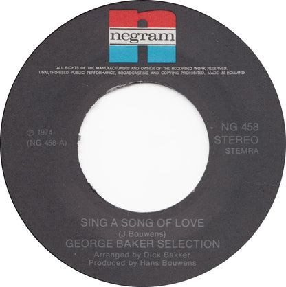 George Baker Selection - Sing A Song Of Love 14584 Vinyl Singles Goede Staat