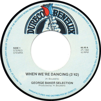 George Baker Selection - When We're Dancing 30696 Vinyl Singles Goede Staat