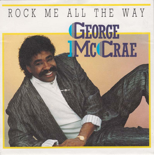 George McCrae - Rock Me All The Way 03138 Vinyl Singles Goede Staat