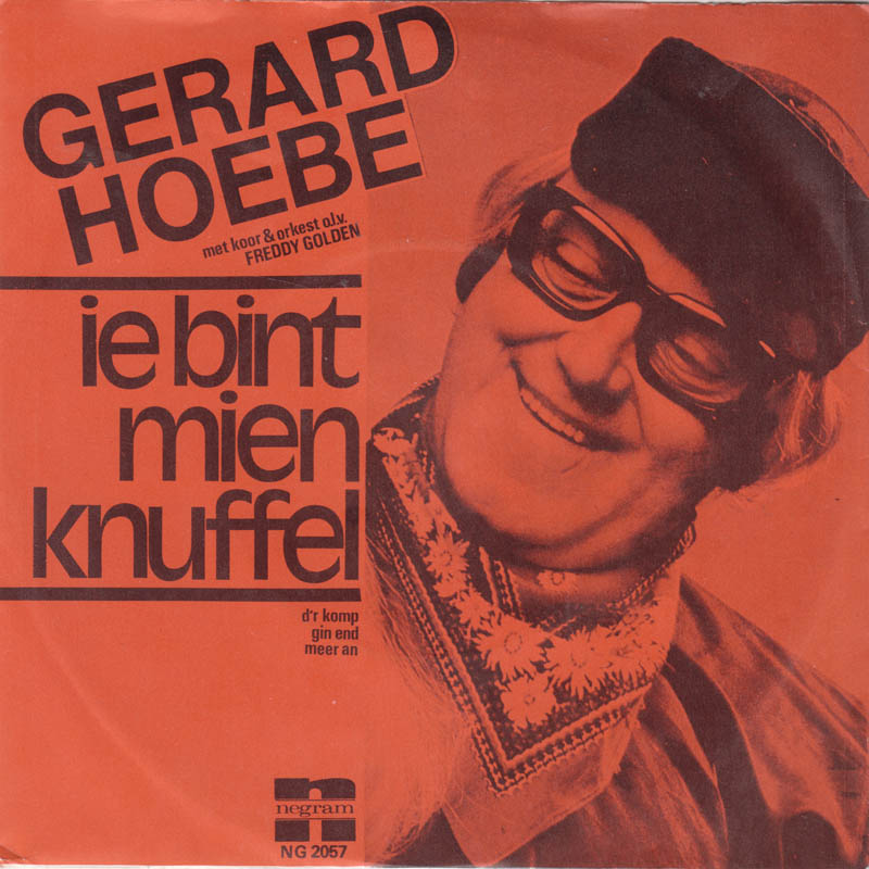 Gerard Hoebe - Ie Bint Mien Knuffel 32039 Vinyl Singles Goede Staat