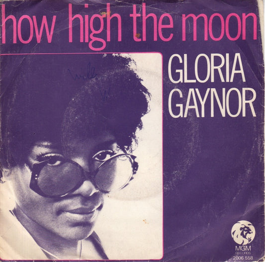 Gloria Gaynor - How High The Moon 15351 Vinyl Singles Goede Staat