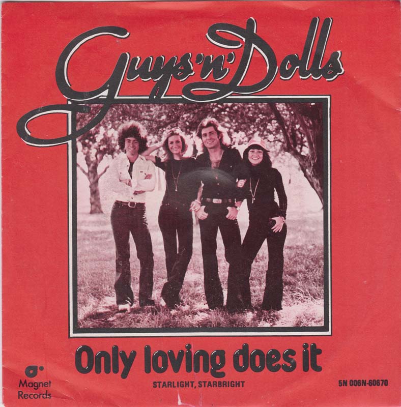 Guys 'N' Dolls - Only Loving Does It 27762 Vinyl Singles Goede Staat