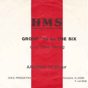 Group '72 En The Six O.L.V. Theo Hartog - HMS 23585 Vinyl Singles Goede Staat