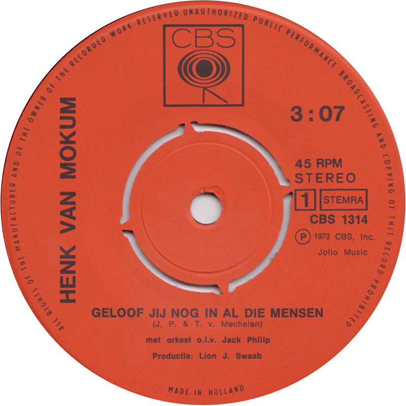 Henk Van Mokum - Geloof Jij Nog In Al Die Mensen 17977 Vinyl Singles Goede Staat