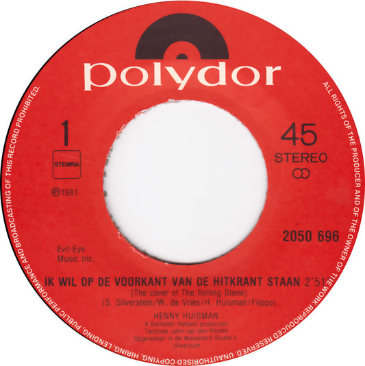 Henny Huisman - Ik Wil Op de Voorkant Van De Hitkrant Staan 15877 Vinyl Singles Goede Staat