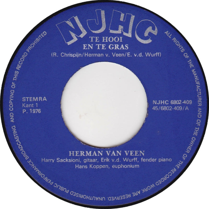 Herman van Veen - Te Hooi En Te Gras 40325 Vinyl Singles Goede Staat