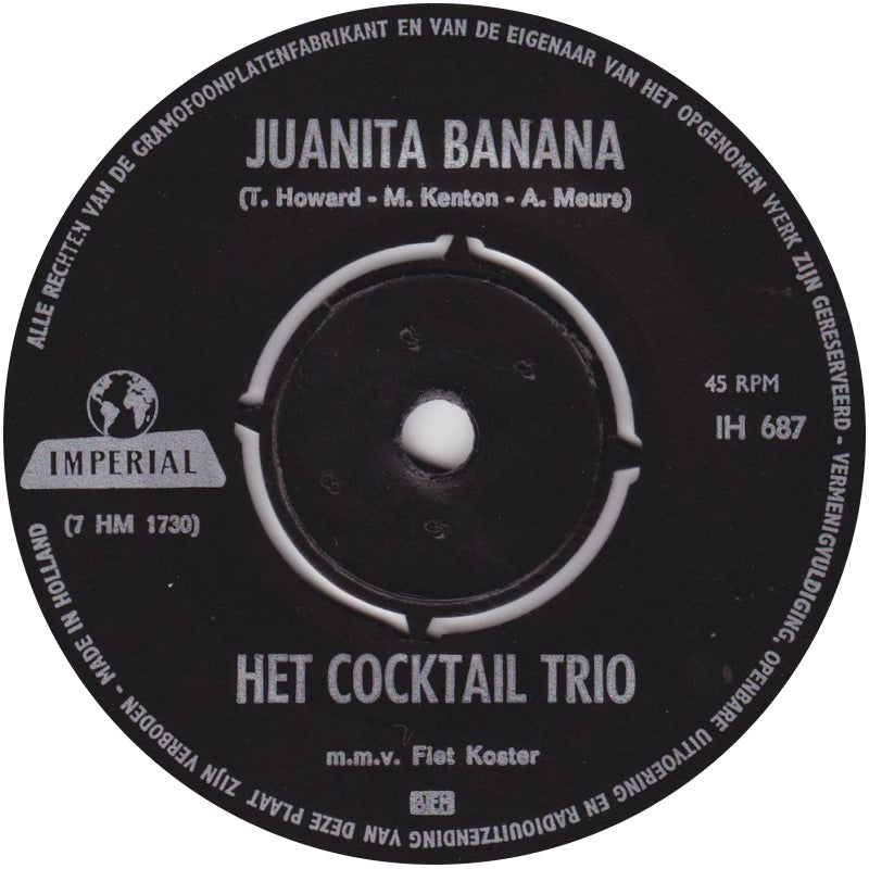 Cocktail Trio Met Medewerking Van Fiet Koster  - Juanita Banana 17325 Vinyl Singles Goede Staat