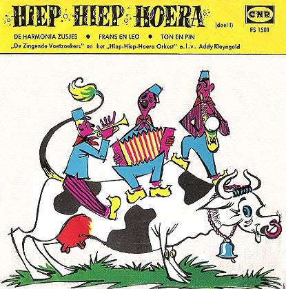 Harmonia Zusjes - Frans en Leo - Ton en Pim - Hiep Hiep Hoera! (Deel I) 05266 Vinyl Singles Goede Staat