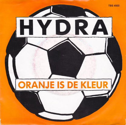 Hydra - Oranje Is De Kleur 15949 Vinyl Singles Goede Staat