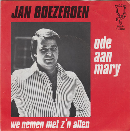 Jan Boezeroen - Ode Aan Mary Vinyl Singles Goede Staat