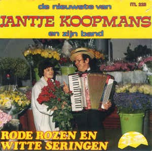 Jantje Koopmans - Rode Rozen En Witte Seringen 28054 Vinyl Singles Goede Staat