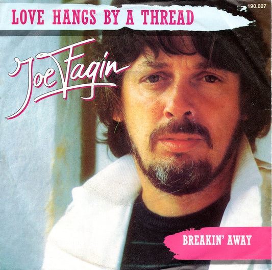 Joe Fagin - Love Hangs By A Thread 12576 Vinyl Singles Goede Staat