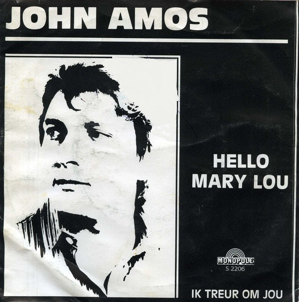 John Amos - Hello Mary Lou 15574 Vinyl Singles Goede Staat