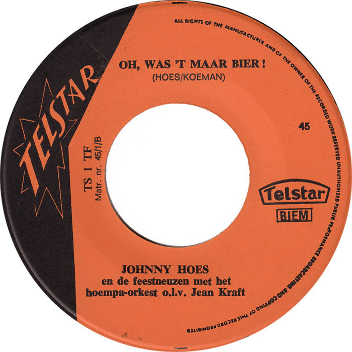 Johnny Hoes En De Feestneuzen - Nog Eentje Om 't Af Te Leren 37834 Vinyl Singles Hoes: Generic