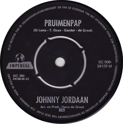 Johnny Jordaan - Pruimenpap 32351 Vinyl Singles Goede Staat