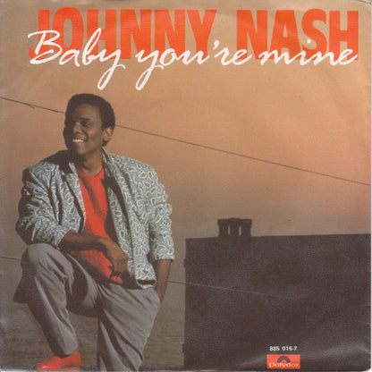 Johnny Nash - Baby You're Mine 14949 30537 Vinyl Singles Goede Staat