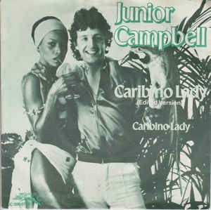 Junior Campbell - Caribino Lady 16778 Vinyl Singles Goede Staat