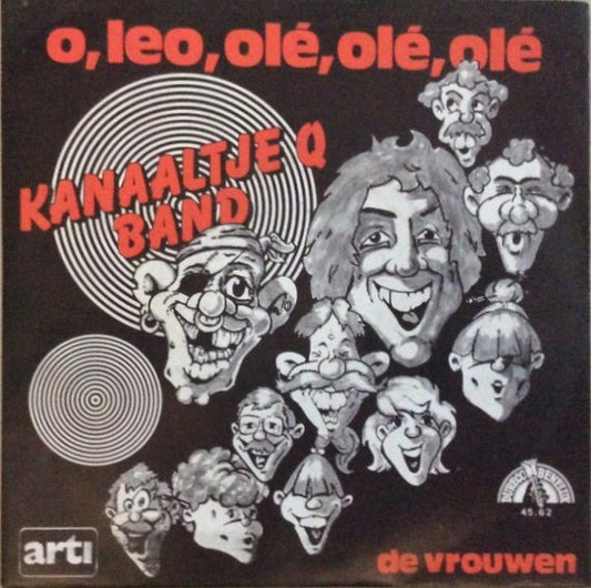 Kanaaltje Q Band - O, Leo, Olé, Olé, Olé 32301 Vinyl Singles Goede Staat