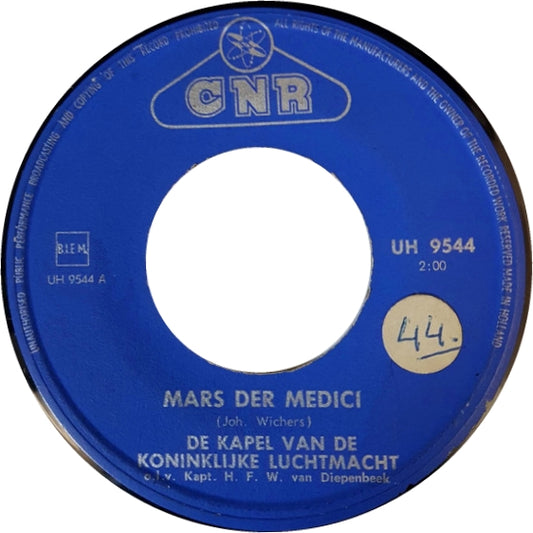 Kapel Van De Koninklijke Luchtmacht - Mars Der Medici 21428 Vinyl Singles Goede Staat