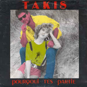 Takis - Pourquoi T'Es Partie 17769 Vinyl Singles Goede Staat