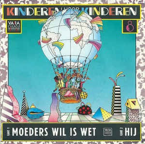 Kinderen voor Kinderen - Moeders Wil Is Wet 35145 Vinyl Singles Goede Staat