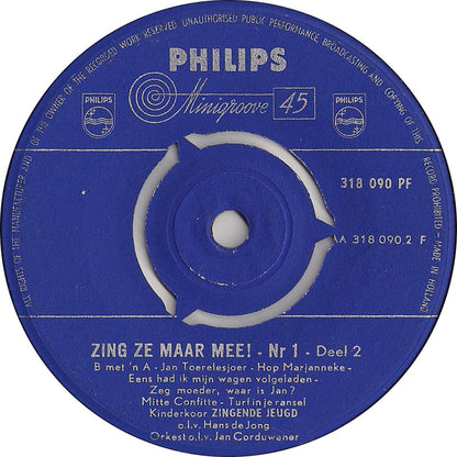 Kinderkoor Zingende Jeugd - Zing Ze Maar Mee! Nr.1 24122 Vinyl Singles Goede Staat